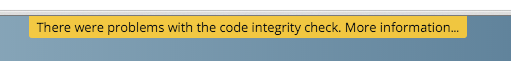 Code integrity warning banner.