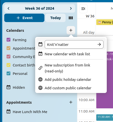 The same prompted menu as in the image before. This time, the option new calendar is a text field (for the name of the calendar) with an arrow next to it.